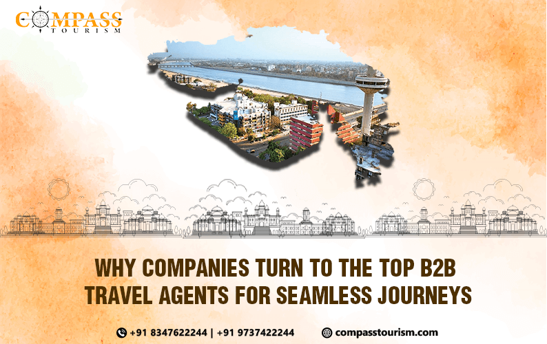 Why Companies Turn to the Top B2B Travel Agents for Seamless Journeys